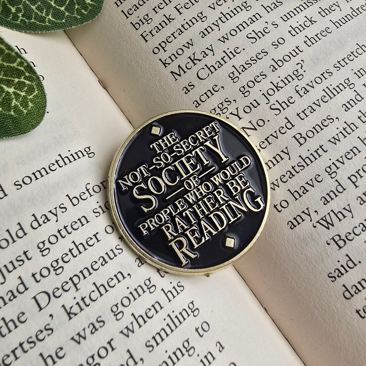 The Not-So-Secret Society of People Who Would Rather Be Reading Badge