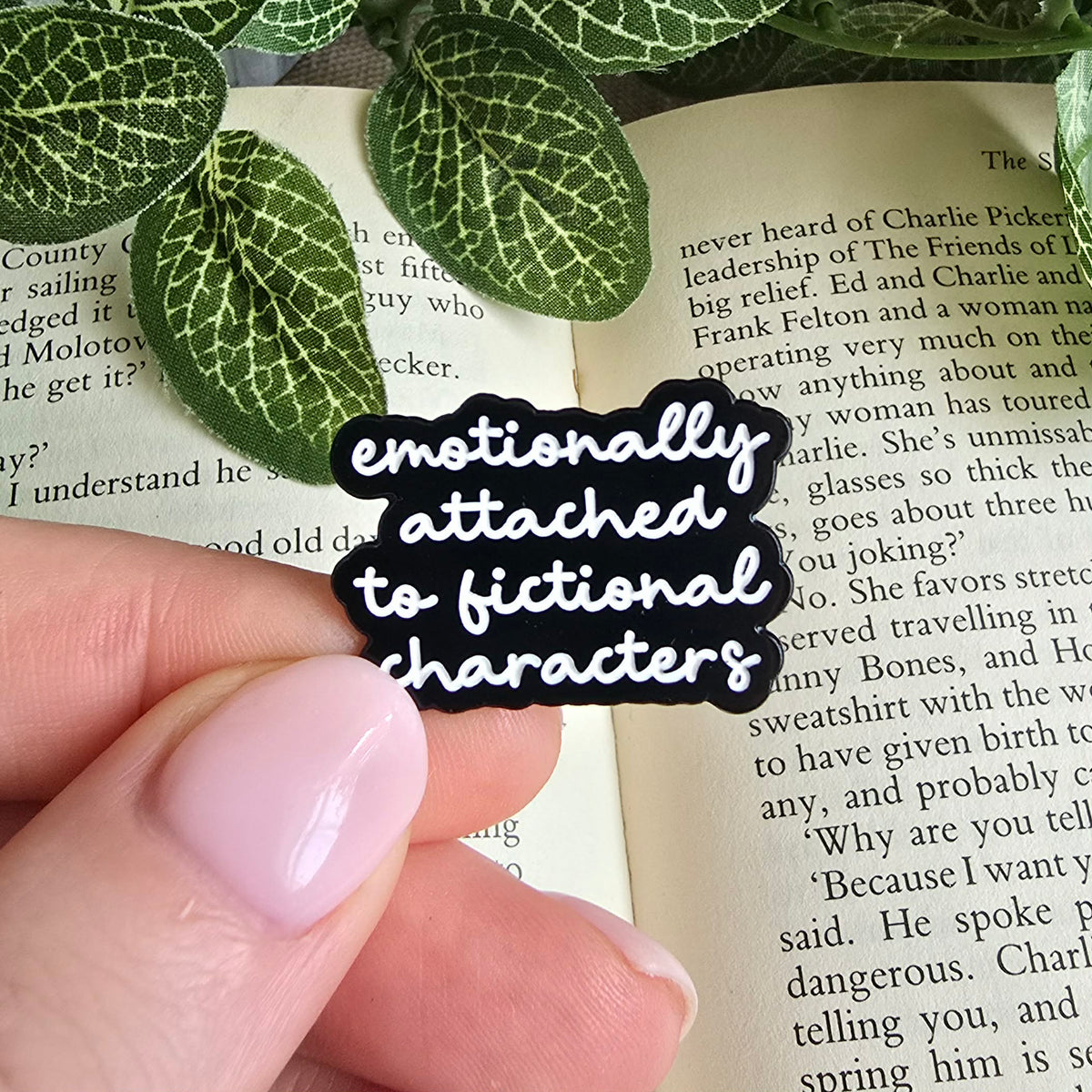 Emotionally Attached to Fictional Characters Badge