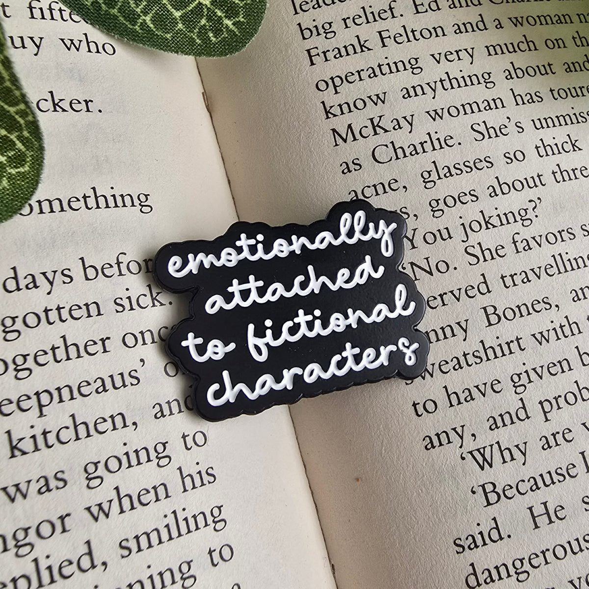 Emotionally Attached to Fictional Characters Badge