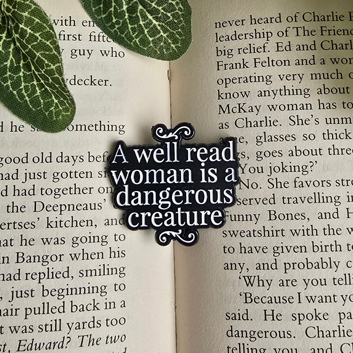 A Well Read Woman is a Dangerous Creature Badge
