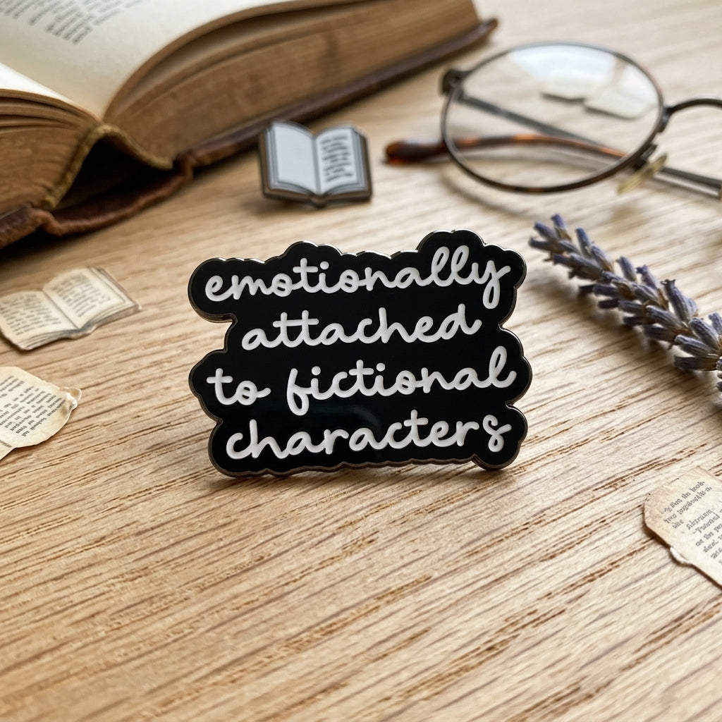 Emotionally Attached to Fictional Characters Badge